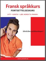 Fransk språkkurs Fortsettelseskurs - Univerb