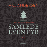 H.C. Andersens samlede eventyr bind 4 - H.C. Andersen