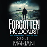 The Forgotten Holocaust - Scott Mariani