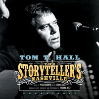 The Storyteller’s Nashville - Tom T. Hall