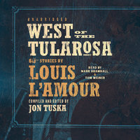 West of the Tularosa - Louis L’Amour