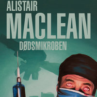 Dødsmikroben - Alistair MacLean