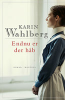 Endnu er der håb - Karin Wahlberg