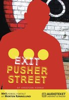 Exit Pusher Street - Kristian Kornø