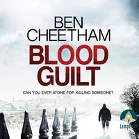 Blood Guilt: A race-against-time suspense thriller with a unique premise - Ben Cheetham