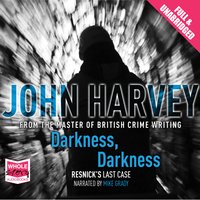 Darkness, Darkness - John Harvey