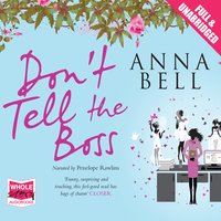 Don't Tell the Boss - Anna Bell