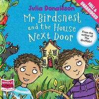Mr Birdsnest and the House Next Door - Julia Donaldson