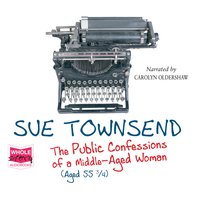 Public Confessions of a Middle Aged Woman - Sue Townsend