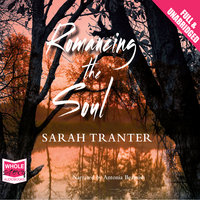 Romancing The Soul - Sarah Tranter