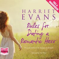 Rules for Dating a Romantic Hero - Harriet Evans
