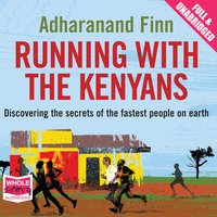 Running With The Kenyans - Adharanand Finn
