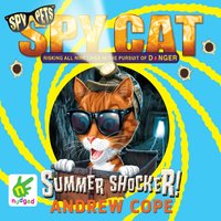 Spy Cat: Summer Shocker! - Andrew Cope