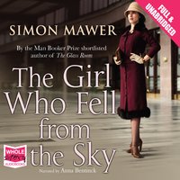 The Girl Who Fell from the Sky - Simon Mawer