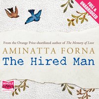 The Hired Man - Aminatta Forna