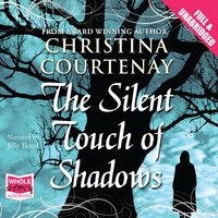 The Silent Touch of Shadows - Christina Courtenay