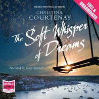 The Soft Whisper of Dreams - Christina Courtenay