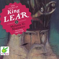 The Story of King Lear - Melania G. Mazzucco
