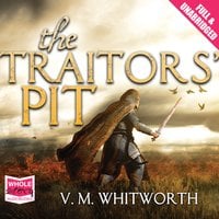 The Traitors' Pit - V.M. Whitworth