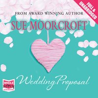 The Wedding Proposal - Sue Moorcroft