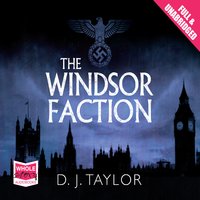The Windsor Faction - D.J. Taylor