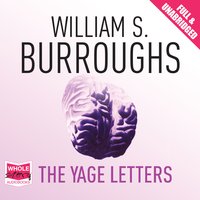 The Yage Letters - William S. Burroughs, Allen Ginsberg, Various