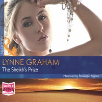 The Sheikh's Prize - Lynne Graham