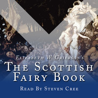 The Scottish Fairy Book - Elizabeth W. Grierson