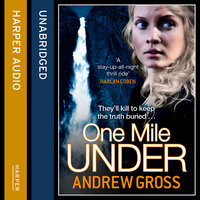 One Mile Under - Andrew Gross