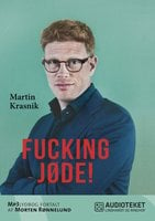 Fucking jøde! - Martin Krasnik