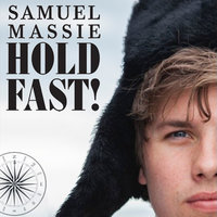 Hold fast! - Samuel Massie