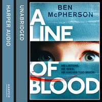 A Line of Blood - Ben McPherson