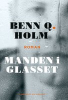 Manden i glasset - Benn Q. Holm