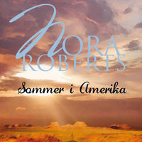 Sommer i Amerika - Nora Roberts