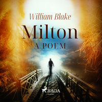 Milton, a poem - William Blake