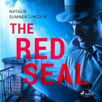 The Red Seal - Natalie Sumner Lincoln