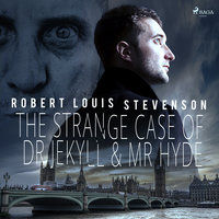 The Strange Case of Dr Jekyll & Mr Hyde - Robert Louis Stevenson