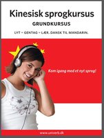 Kinesisk sprogkursus Grundkursus - Univerb, Ann-Charlotte Wennerholm