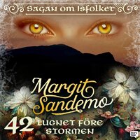 Lugnet före stormen - Margit Sandemo