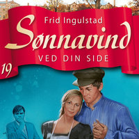 Sønnavind 19: Ved din side - Frid Ingulstad