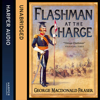 Flashman at the Charge - George MacDonald Fraser