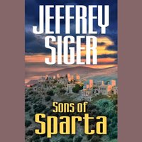 Sons of Sparta: A Chief Inspector Andreas Kaldis Mystery - Jeffrey Siger