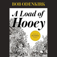 A Load of Hooey: A Collection of New Short Humor Fiction - Bob Odenkirk