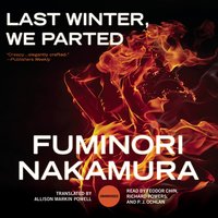 Last Winter, We Parted - Fuminori Nakamura