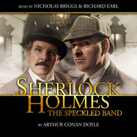 Sherlock Holmes, The Speckled Band (Unabridged) - Sir Arthur Conan Doyle