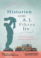 Historien om A.J. Fikrys liv - Gabrielle Zevin