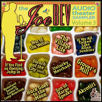 A Joe Bev Audio Theater Sampler, Vol. 3 - Joe Bevilacqua, William Melillo, Bill Marx, J. C. De La Torre