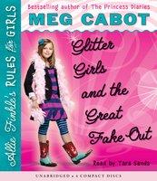 Glitter Girls and the Great Fake Out - Meg Cabot