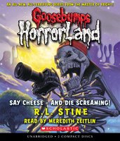 Say Cheese - And Die Screaming! - R.L. Stine
