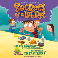 Scab for Treasurer? - Trudi Trueit